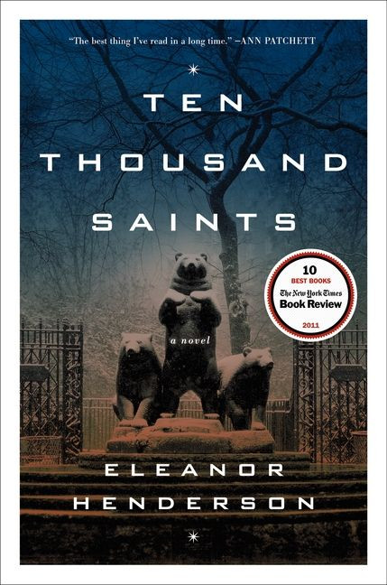 Ten Thousand Saints: A Novel book cover by Eleanor Henderson