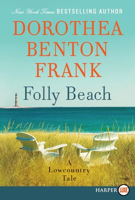 Folly Beach: A Lowcountry Tale book cover by Dorothea Benton Frank