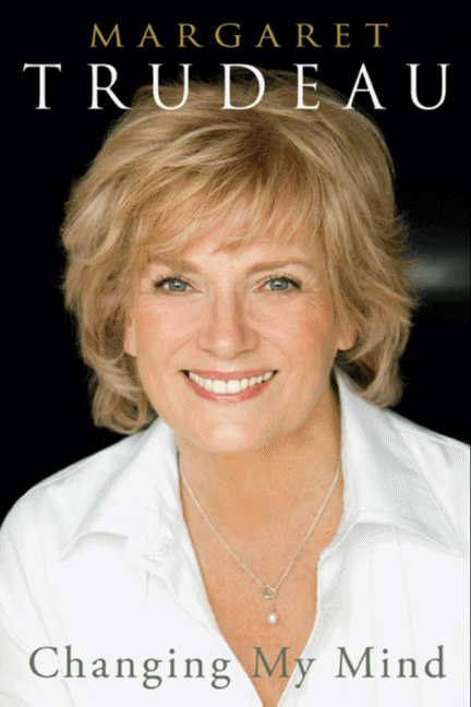 Changing My Mind book cover by Margaret Trudeau