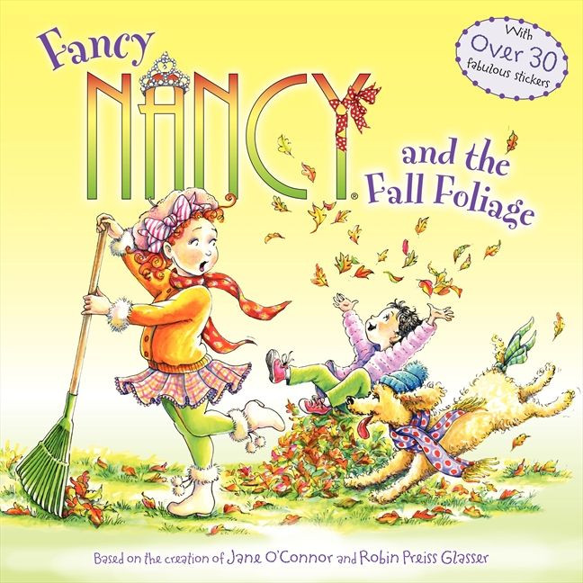 Fancy Nancy and the Fall Foliage (Fancy Nancy) book cover by Jane O'Connor