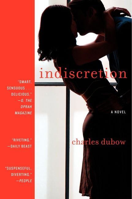 Indiscretion: A Novel book cover by Charles Dubow