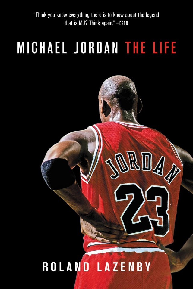 Michael Jordan: The Life book cover by Roland Lazenby