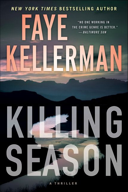 Killing Season: A Thriller book cover by Faye Kellerman