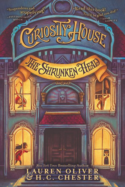 Curiosity House: The Shrunken Head (Curiosity House #1) book cover by Lauren Oliver, H. C. Chester