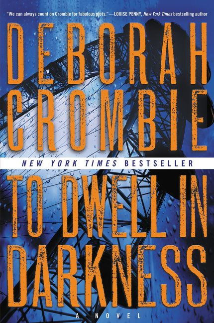 To Dwell in Darkness: A Novel (Duncan Kincaid/Gemma James Novels #16) book cover by Deborah Crombie