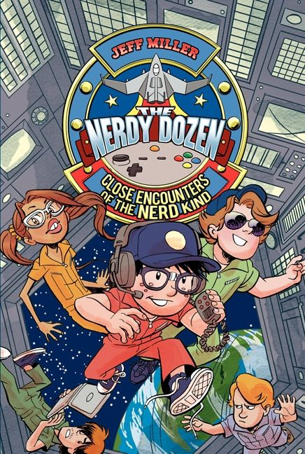 The Nerdy Dozen #2: Close Encounters of the Nerd Kind (Nerdy Dozen #2) book cover by Jeff Miller