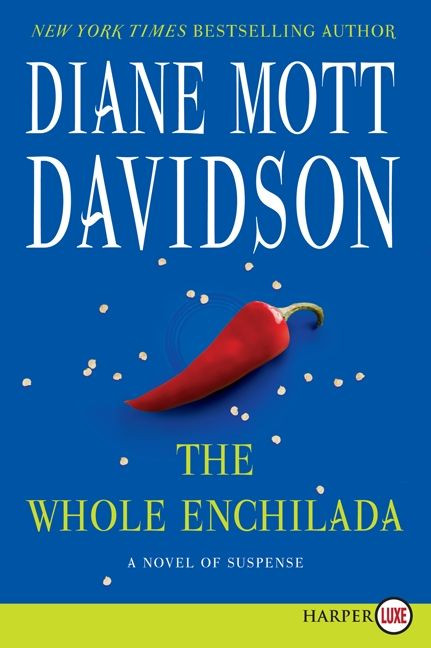 The Whole Enchilada: A Novel of Suspense book cover by Diane Mott Davidson