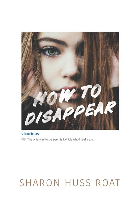 How to Disappear book cover by Sharon Huss Roat