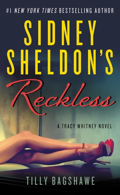 Sidney Sheldon's Reckless: A Tracy Whitney Novel book cover by Sidney Sheldon, Tilly Bagshawe
