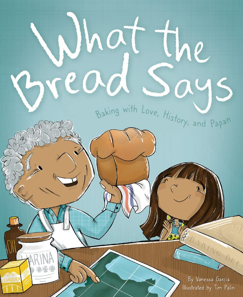 What the Bread Says: Baking with Love, History, and Papan What the Bread Says: Baking with Love, History, and Papan