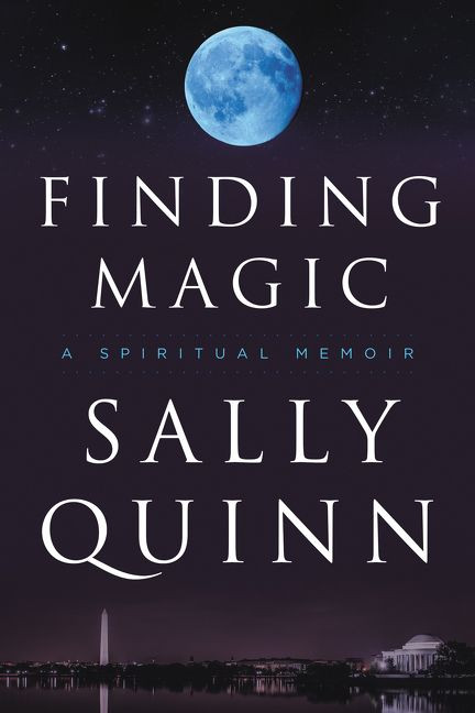 Finding Magic: A Spiritual Memoir book cover by Sally Quinn