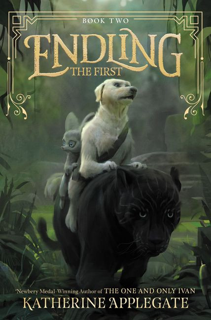 Endling #2: The First (Endling #2) book cover by Katherine Applegate