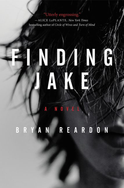 Finding Jake: A Novel book cover by Bryan Reardon