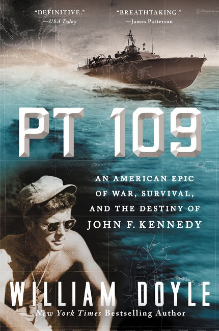 PT 109: An American Epic of War, Survival, and the Destiny of John F. Kennedy book cover by William Doyle