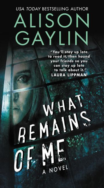 What Remains of Me: A Novel book cover by Alison Gaylin