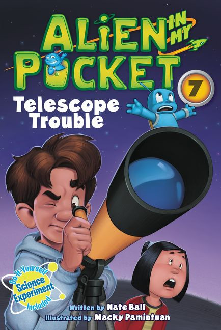 Alien in My Pocket #7: Telescope Troubles (Alien in My Pocket #7) book cover by Nate Ball