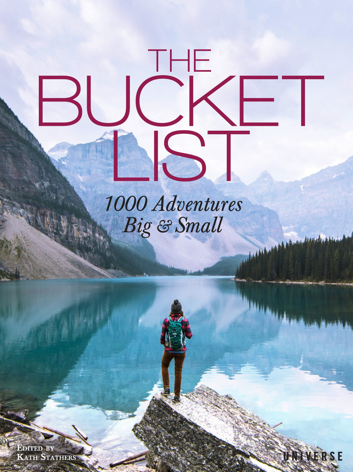 The Bucket List: 1000 Adventures Big & Small (Bucket Lists) book cover by 