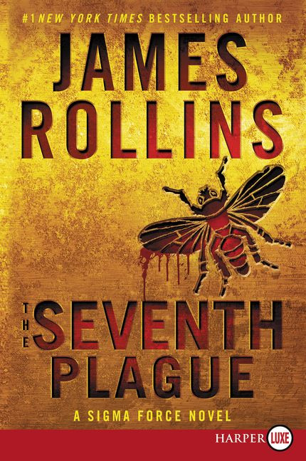 The Seventh Plague: A Sigma Force Novel (Sigma Force #12) book cover by James Rollins