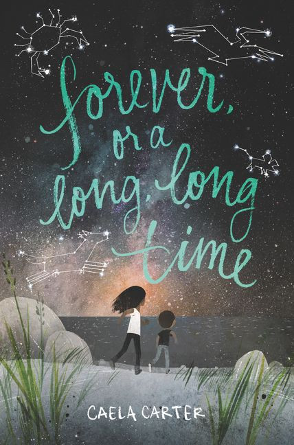 Forever, or a Long, Long Time book cover by Caela Carter