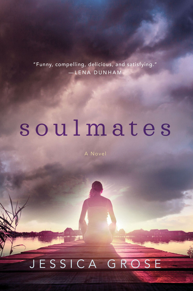 Soulmates: A Novel book cover by Jessica Grose