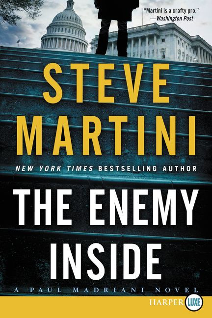 The Enemy Inside: A Paul Madriani Novel (Paul Madriani #13) book cover by Steve Martini