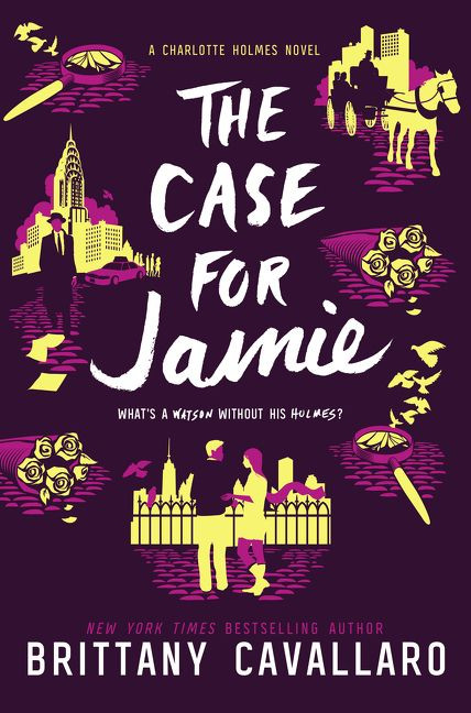 The Case for Jamie (Charlotte Holmes Novel #3) book cover by Brittany Cavallaro