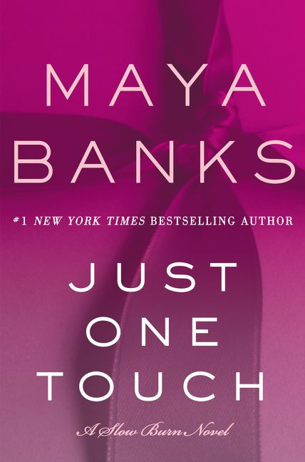 Just One Touch: A Slow Burn Novel (Slow Burn Novels #5) book cover by Maya Banks