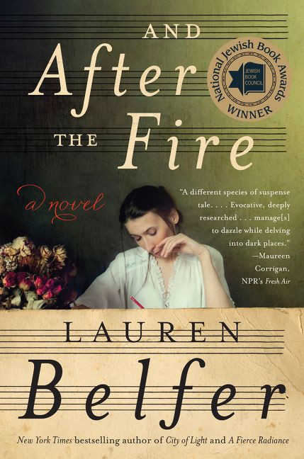 And After the Fire: A Novel book cover by Lauren Belfer