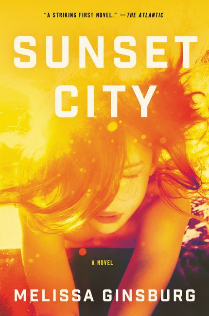 Sunset City: A Novel book cover by Melissa Ginsburg