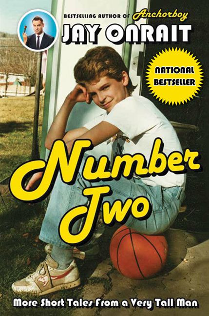 Number Two: More Short Tales from a Very Tall Man book cover by Jay Onrait