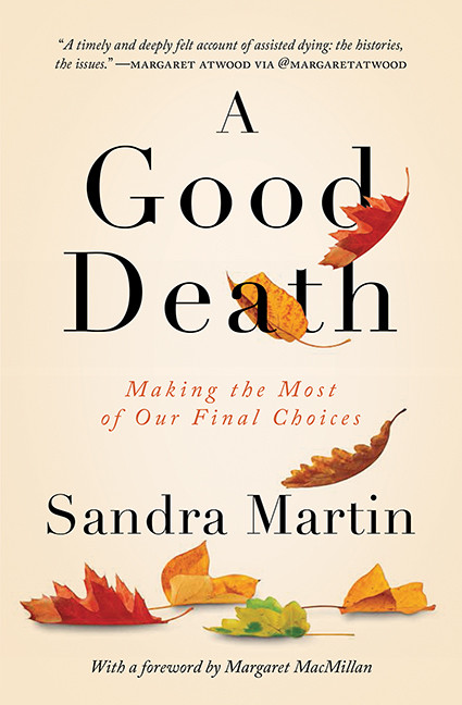A Good Death: Making the Most of Our Final Choices book cover by Sandra Martin