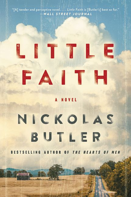 Little Faith: A Novel book cover by Nickolas Butler