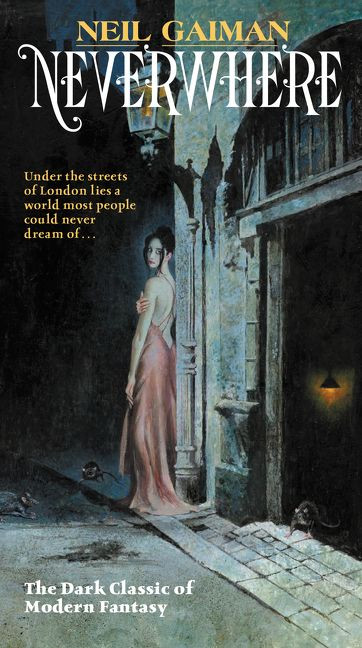 Neverwhere: Author's Preferred Text book cover by Neil Gaiman