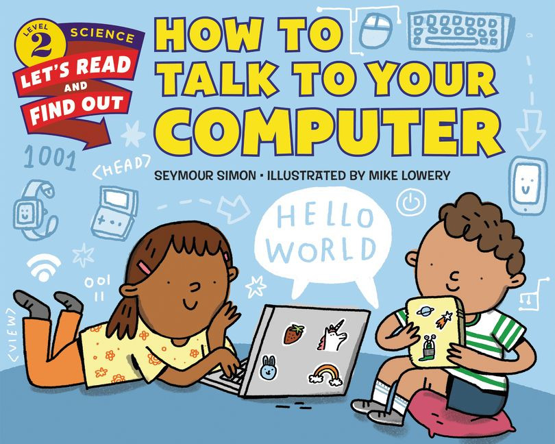 How to Talk to Your Computer (Let's-Read-and-Find-Out Science 2) book cover by Seymour Simon