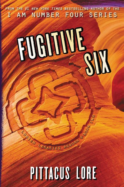 Fugitive Six (Lorien Legacies Reborn #2) book cover by Pittacus Lore