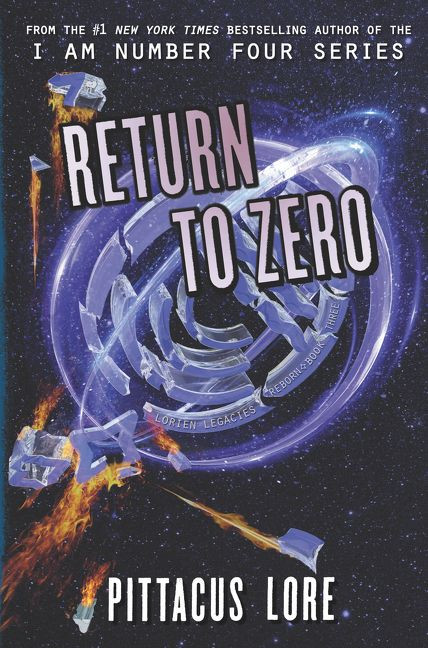Return to Zero (Lorien Legacies Reborn #3) book cover by Pittacus Lore