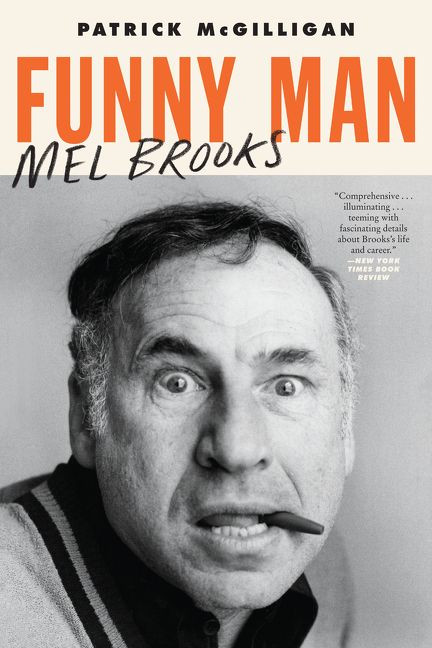 Funny Man: Mel Brooks book cover by Patrick McGilligan