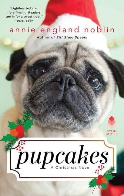 Pupcakes: A Christmas Novel book cover by Annie England Noblin