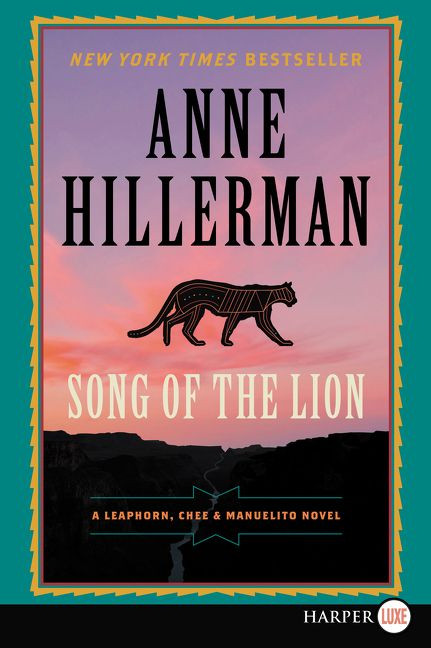 Song of the Lion: A Leaphorn, Chee & Manuelito Novel book cover by Anne Hillerman