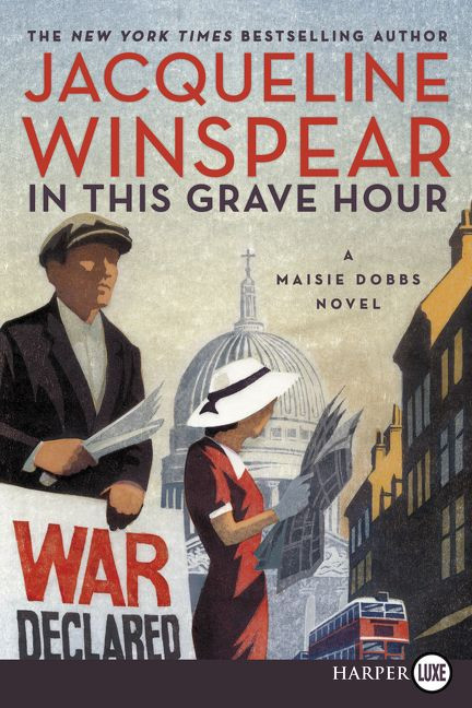 In This Grave Hour: A Maisie Dobbs Novel (Maisie Dobbs #13) book cover by Jacqueline Winspear
