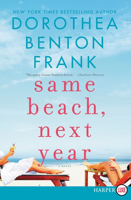 Same Beach, Next Year: A Novel book cover by Dorothea Benton Frank