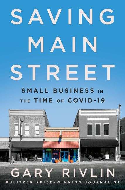 Saving Main Street: Small Business in the Time of COVID-19 book cover by Gary Rivlin