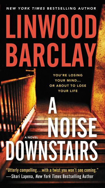 A Noise Downstairs: A Novel book cover by Linwood Barclay