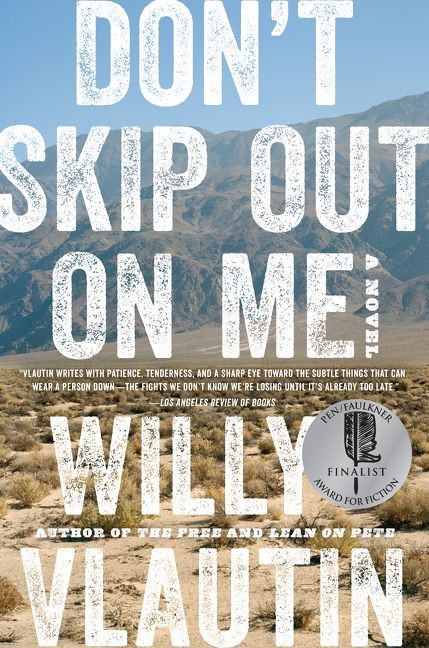 Don't Skip Out on Me: A Novel book cover by Willy Vlautin