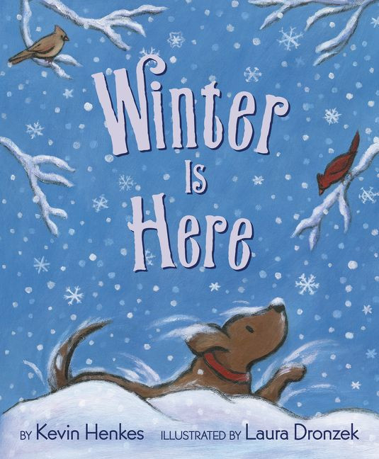 Winter Is Here book cover by Kevin Henkes