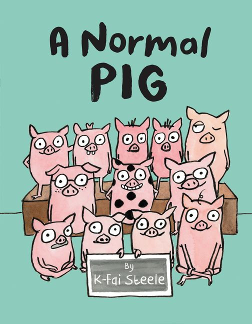 A Normal Pig book cover by K-Fai Steele