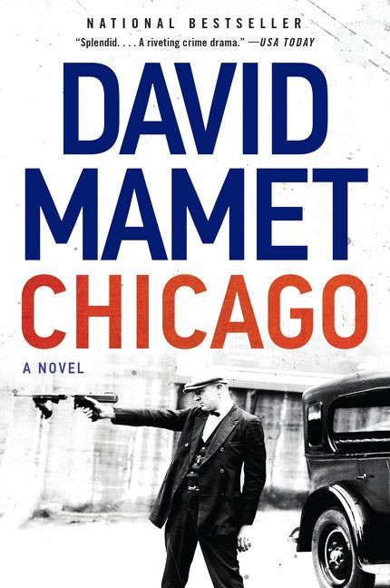 Chicago: A Novel book cover by David Mamet