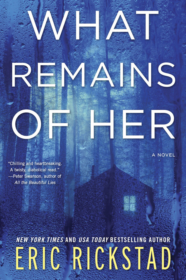 What Remains of Her: A Novel book cover by Eric Rickstad