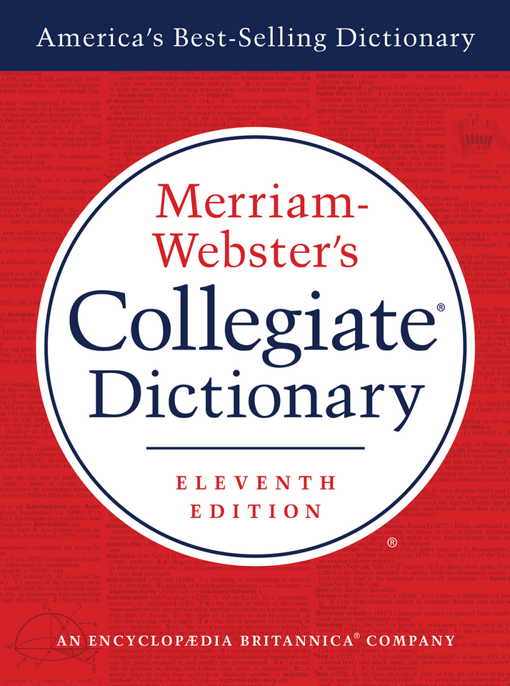 Merriam-Webster's Collegiate Dictionary Merriam-Webster's Collegiate Dictionary