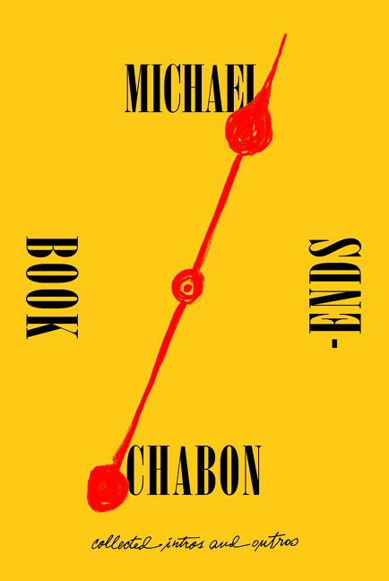 Bookends: Collected Intros and Outros book cover by Michael Chabon